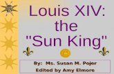 Louis XIV:  the "Sun King"