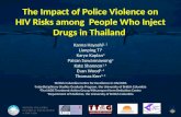 The Impact of Police Violence on HIV Risks among  People Who Inject Drugs in Thailand