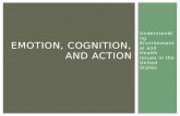 Emotion, Cognition, and Action