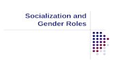 Socialization and Gender Roles