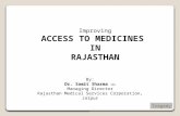 By: Dr.  Samit  Sharma  IAS Managing Director Rajasthan Medical Services Corporation,  Jaipur