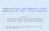Observations and Magnetic Field Modeling of  CMEs ’ Source Regions