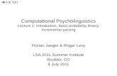 Florian  Jaeger & Roger  Levy LSA 2011 Summer Institute Boulder, CO 8 July 2011