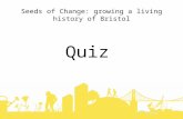 Seeds of Change: growing a living history of Bristol