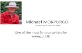 Michael MORPURGO ( born the 5th of October  1943)