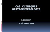 Cas cliniques gastroent©rologie f.Bouculat 4 d©cembre 2009