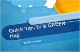Quick Tips to a GREEN Hajj