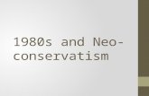 1980s and Neo-conservatism
