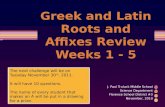 Greek and Latin Roots and Affixes Review Weeks 1 -  5