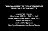 FILM 2700: HISTORY OF THE MOTION PICTURE PROFESSOR SHELDON SCHIFFER