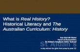 What is  Real History ?   Historical Literacy and  The Australian Curriculum: History