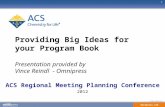 Providing Big Ideas for your Program Book Presentation provided by   Vince  Reindl   - Omnipress
