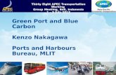 Green Port and Blue Carbon Kenzo  Nakagawa Ports and  Harbours  Bureau, MLIT Japan