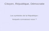 Citoyen, République, Démocratie