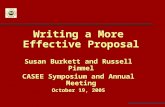 Writing a More Effective Proposal Susan Burkett and Russell Pimmel
