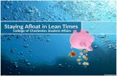 Staying Afloat in Lean Times