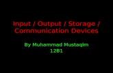 Input / Output / Storage / Communication Devices