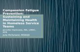 Compassion Fatigue Prevention: Sustaining and Maintaining Health in Homeless Service Teams
