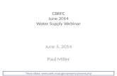 CBRFC June 2014 Water Supply Webinar