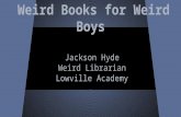 Weird Books for Weird Boys