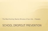 School Dropout Prevention