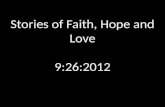 Stories of Faith, Hope and Love 9:26:2012