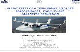 FLIGHT  TESTS OF A TWIN-ENGINE AIRCRAFT: PERFORMANCES, STABILITY AND  PARAMETER  ESTIMATION
