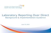 Laboratory Reporting Over Direct Background & Implementation Guidance
