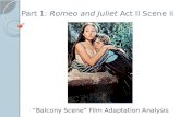 Part 1:  Romeo and Juliet  Act II Scene ii