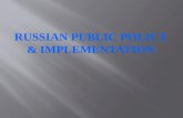 Russian Public Policy & Implementation