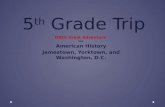5 th  Grade Trip