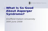 What Is So Good About Asperger Syndrome?