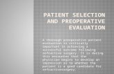 Patient selection and preoperative evaluation