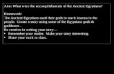 Aim:  What were the accomplishments of the Ancient Egyptians? Homework: