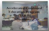 Accelerated Combined Education Program (ACED) Students