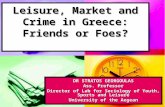 Leisure, Market and Crime in Greece: Friends or Foes?