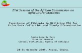 21st Session of the African Commission on Agricultural Statistics Experience of Ethiopia in Utilizing PDA for Price Data Collection and Timely Dissemination