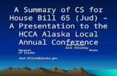 A Summary of CS for House Bill 65 (Jud) – A Presentation to the HCCA Alaska Local Annual Conference