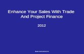Enhance Your Sales With Trade  And Project Finance 2012
