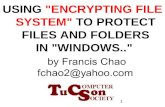 USING  "ENCRYPTING FILE SYSTEM"  TO PROTECT FILES AND FOLDERS  IN "WINDOWS.."
