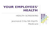 YOUR EMPLOYEES’ HEALTH