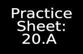 Practice Sheet: 20.A