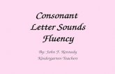 Consonant  Letter Sounds Fluency
