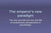 The emperor’s new paradigm