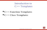 Introduction to   C++ Templates