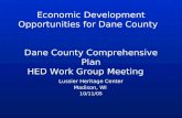 Economic Development Opportunities for Dane County  Dane County Comprehensive Plan HED Work Group Meeting