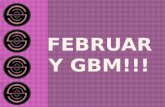 February GBM!!!