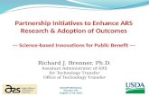 Partnership Initiatives to Enhance ARS Research & Adoption of Outcomes --- Science-based Innovations for Public Benefit ---
