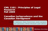 CML 1101 : Principles of Legal Research Fall 2009 Canadian jurisprudence and the  Canadian Abridgment