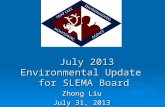 July 2013  Environmental Update  for SLEMA Board